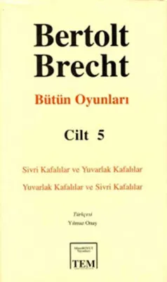 Bertolt Brecht - Bütün Oyunları Cilt: 5