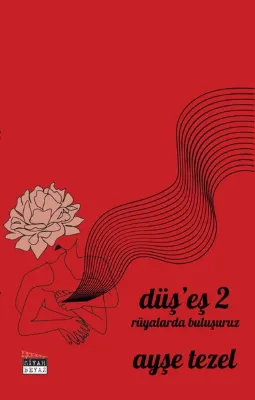 Düş'eş 2 - Rüyalarda Buluşuruz