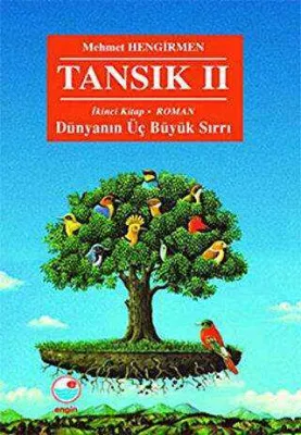 Tansık 2 - İkinci Kitap: Dünyanın Üç Büyük Sırrı