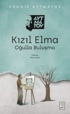 Kızıl Elma - Oğulla Buluşma