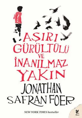 Aşırı Gürültülü ve İnanılmaz Yakın