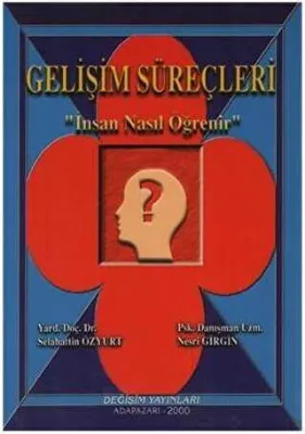 Gelişim Süreçleri