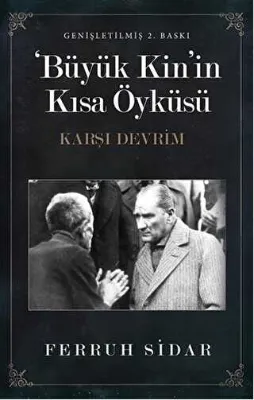 Büyük Kin’in Kısa Öyküsü
