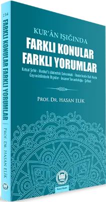 Kur’an Işığında Farklı Konular Farklı Yorumlar