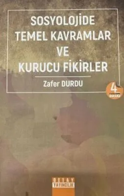 Sosyolojide Temel Kavramlar ve Kurucu Fikirler