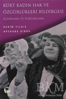 Kürt Kadın Hak ve Özgürlükleri Bildirgesi Açımlama ve Yorumlama