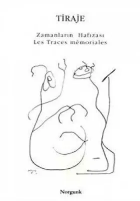 Traje Zamanların Hafızası - Les Traces Memoriales