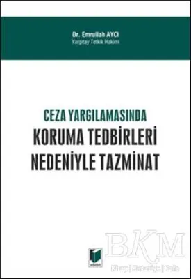 Ceza Yargılamasında Koruma Tedbirleri Nedeniyle Tazminat