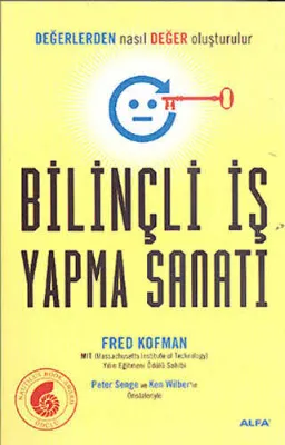 Bilinçli İş Yapma Sanatı