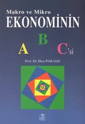 Makro ve Mikro Ekonominin ABC`si
