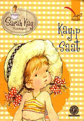 Sarah Kay Koleksiyonu 3 : Kayıp Saat