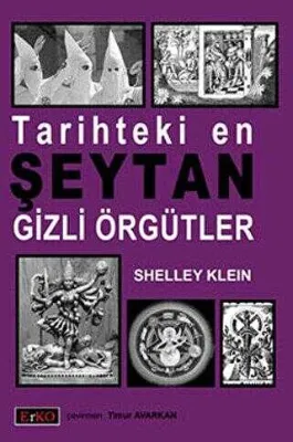 Tarihteki En Şeytan Gizli Örgütler