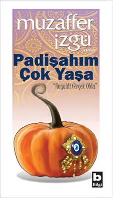 Padişahım Çok Yaşa