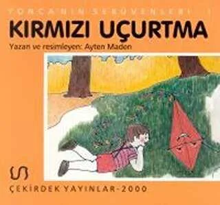 Yonca’nın Serüveni - 1 Kırmızı Uçurtma