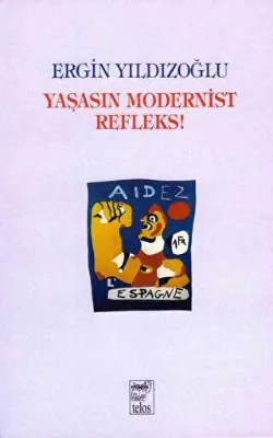 Yaşasın Modernist Refleks
