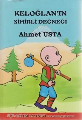 Keloğlan’ın Sihirli Değneği