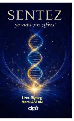 Sentez - Yaradılışın Şifresi