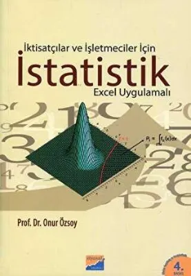 İktisatçılar ve İşletmeciler İçin İstatistik Excel Uygulamalı