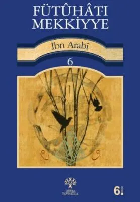 Fütuhat-ı Mekkiyye 6