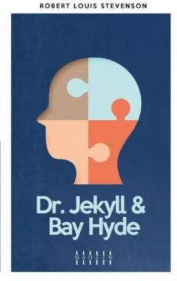 Dr. Jekyll & Bay Hyde