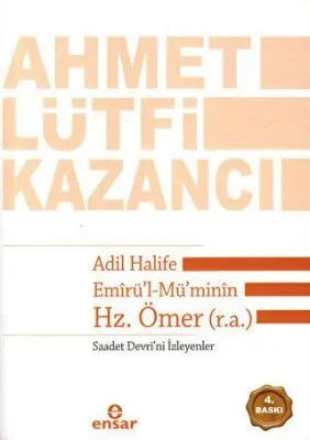 Adil Halife Emirü’l-Mü’minin Hz. Ömer r.a.