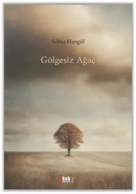 Gölgesiz Ağaç