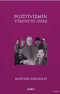 Pozitivizmin Türkiye`ye Girişi