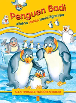 Allah`ın İsimlerini Öğreniyorum: Penguen Badi
