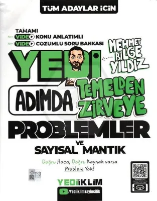 Tüm Adaylar için Yedi Adımda Temelden Zirveye Problemler ve Sayısal Mantık Video Konu Anlatımlı Soru Bankası