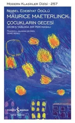 Çocukların Gecesi - On Beş Tabloda Bir Peri Masalı - Modern Klasikler 257