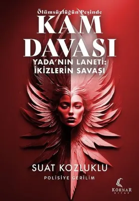 Ölümsüzlüğün Peşinde Kam Davası - Yada'nın Laneti: İkizlerin Savaşı