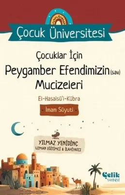 Çocuklar İçin Peygamber Efendimizin (s.a.v) Mucizeleri - Çocuk Üniversitesi