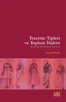 Tesettur Tipleri ve Toplum İlişkisi