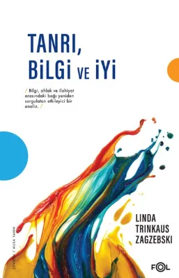 Tanrı Bilgi ve İyi