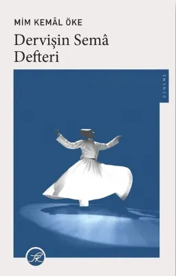 Dervişin Sema Defteri