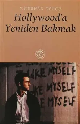 Hollywood’a Yeniden Bakmak