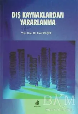 Dış Kaynaklardan Yararlanma