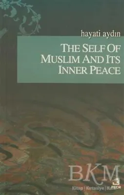 The Self Of Muslim And Its Inner Peace