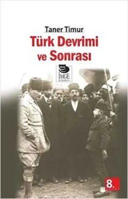 Türk Devrimi ve Sonrası
