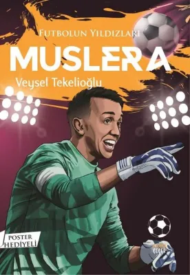 Futbolun Yıldızları: Muslera - Poster Hediyeli