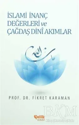 İslami İnanç Değerleri ve Çağdaş Dini Akımlar