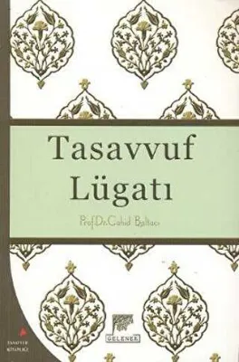TASAVVUF LÜGATI