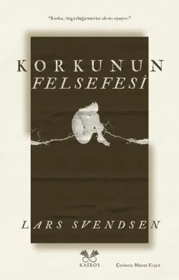 Korkunun Felsefesi