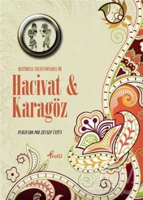 Historias Seleccionadas De Hacivat ve Karagöz