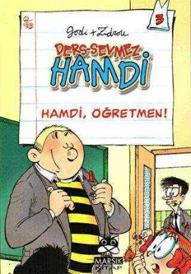 Ders Sevmez Hamdi 3 - Hamdi, Öğretmen!