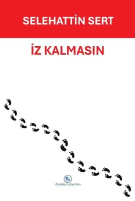 İz Kalmasın