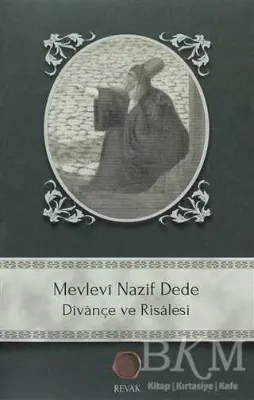 Mevlevi Nazif Dede Dîvançe ve Risalesi