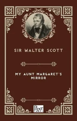 My Aunt Margaret's Mirror