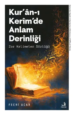 Kur'an - I Kerim'de Anlam Derinliği