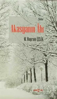 Akasyanın Ahı